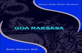 GOA RAKSASA - Kemdikbudrepositori.kemdikbud.go.id/18789/1/Goa-Raksasa-1.pdf · 2020. 6. 23. · ii GOA RAKSASA Penulis Wayan Gede Soken Bandana Tata letak Slamat Trisila Ilustrator