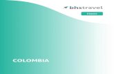 COLOMBIA - BHSbhs.travel/wp-content/uploads/BHS-Colombia-Classic.pdf · 2020. 6. 4. · Luogo (notti) Highlights Italia Medellín(3) Cartagena (2) Salento (2) Isla San Andrés (1)
