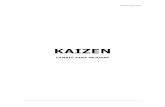 KAIZEN.GESTION DEL CAMBIO · 2013. 9. 24. · KAIZEN 1. Introducción Kaizen es lo opuesto a la complacencia. Kaizen es un sistema enfocado en la mejora continua de toda la empresa