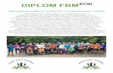 DIPLOM FBM - Frank-Klaris FBhM XCIII.pdf · DIPLOM FBMXCIII Følgende løbere gennemførte den 14. oktober 2017 Fruens Bøge Efterårsferie ½ Marathon Henrik Jørgensen 1.26.24 Henrik