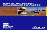 MANUAL DEL ALBAÑÍL DE LADRILLOS CERÁMICOS · 2020. 4. 15. · Manual del Albañil de Ladrillos Cerámicos ñileria.cl 1 PRÓLOGO El crecimiento económico sostenido que Chile ha