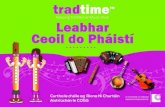 Keeping Traditional Music Alive Leabhar Ceoil do Pháistí · 2018. 4. 3. · Fonn 37: Polca ..... . 116. 6 Conas notaí a sheinm + Insíonn sé seo dúinn séideadh níos láidre