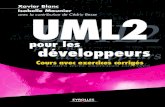 archive.org 2... · 2014. 11. 8. · Xavier Blanc Isabelle Mounier avec la contribution de Cédric Besse UML2 pour les développeurs Cours avec exercices corrigés UML2 pour les développeurs
