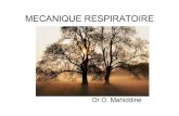 MECANIQUE RESPIRATOIRE - موقع الدراسة الجزائري · 2014. 4. 19. · MECANIQUE VENTILATOIRE • Les illustrations utilisées dans ce cours ont été tirées des ouvrages