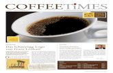 COFFEETiMES AUSGABE 3 – FRÜHLING/SOMMER 2013 … · 2019. 10. 1. · AUSGABE 3 – FRÜHLING/SOMMER 2013 KAFFEERÖSTEREI SCHREYÖGG. NEUIGKEITEN UND TRADITION. SEIT 1890. Verehrte