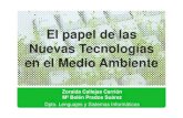 El papel de las Nuevas Tecnologías en el Medio Ambientezoraida/TIC/TICs y Medio Ambiente.pdf · 2011. 4. 14. · •Complementar el contacto real con el medio cercano. •Dar a conocer