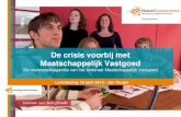 De crisis voorbij met Maatschappelijk Vastgoed · Service magazine (wetenschap: TU/e) Crem voor woningcorporaties (Veuger 2013), ... Mogelijke uitrol in 2014 naar provincies Groningen