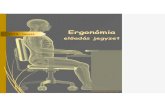 Ergonómia - VIK Wiki · 2019. 11. 25. · Termékergonómia, antropometria 1. Ember-gép rendszerek (EGR) o például: sportoló – sporteszköz, vezető – jármű… o ember-gép