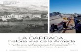 La carraca, · 2018. 2. 7. · 32 Revista Española de Defensa Febrero 2018 Elcano, revisión a fondo trucción. las obras empezaron el 14 de agosto y finalizaron el 28 de diciembre,