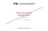 ORTHOGRAPHE GRAMMAIRE Orthographe-Grammaire · 2020. 1. 28. · Cours d’orthographe-grammaire Sixième Orthographe-Grammaire - Séquence 1- page 13 Le code de la route, par exemple,