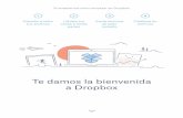 Te damos la bienvenida a Dropboxchamorro.webs.uvigo.es/.../05/Primeros-pasos-con-Dropbox.pdf · 2019. 5. 23. · 1. Instala la aplicación de Dropbox para escritorio si aún no lo