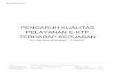 UNTAG SURABAYA REPOSITORY - TERHADAP KEPUASAN …repository.untag-sby.ac.id/4963/10/Jurnal PENGARUH... · 2020. 8. 22. · PENGARUH KUALITAS PELAYANAN E-KTP TERI-IADAP KEPUASAN MASYARAKAT