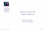 Departament d’Enggyinyeria Construcció Ejercicio 05.02 Tapa …cad3dconsolidworks.uji.es/CAD3DSW1_T1_Modelado_Cap04_Ej... · 2013. 9. 30. · Ejecución Enunciado Estrategia Ej