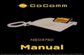NEO3750 - COCOMM 3750... · 2020. 7. 16. · Para limpiar el teléfono, utilice un paño húmedo o antiestático. No utilice un paño seco o estático. No use productos químicos