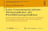 Live Communication-Atmosph¤re als Profilierungsfaktor: Eine multimethodische Untersuchung der Wahrnehmung von Atmosph¤re auf Publikumsmessen
