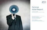 Fairmas Hotel-Report · lender. Für Leisure-Nachfrage sorgten die Konzerte von Rammstein am 08. Und 09. Juni sowie, eine Woche später, das Konzert von An-dreas Gabalier. Besonders