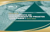 Um Guia Do Conhecimento Em Gerenciamento de projetos (Guia PMBOK) Guide to the Project Management Body of Knowledge (Pmbok Guide): Official Brazilian Portuguese Translation