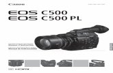 Manual de Instruccion - CEV...5 Points forts de l’EOS C500/C500 PL La Caméra Cinéma Numérique Canon EOS C500/C500 PL a été conçue spécialement pour les professionnels exigeants.