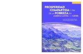 Prosperidad compartida pobreza en - BIVICA · Este cuadernillo contiene tanto el “Panorama general” como la lista de contenidos Shared Prosperity and Poverty Eradication in Latin