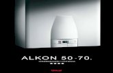 ALKON 50 70 - Unical AG · 2013. 12. 13. · ALKON 50 y ALKON 70 son calderas de gas mural de condensación potentes (49,7 Kw. máx.), compactas (prof. 26,6 cm) y de fácil empleo.