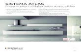 SISTEMA ATLAS - Herrajes para muebles Indaux · ATLAS es la solución más segura e idónea para la fijación de los grandes módulos de cocina y baño suspendidos. INDAUX ha desarrollado