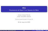 FRX - Fluorescencia de Rayos X con Detector de Silicioalumno.us.es/javlintor/files/TEII/FNP/FRX.pdf · Tubo de Rayos X Tubo de Rayos X Tubo de vacío donde: 1 Los e son emitidos en