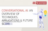 Conversational AI:An Overview of Techniques, Applications & Future Scope - Phdassistance