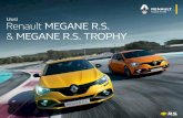 Uusi Renault MEGANE R.S. MEGANE R.S. TROPHY...Omamassa 1 512 1 535 1 494 1 518 Kokonaismassa 1 907 1 931 1 899 1 923 Perävaunumassa jarruton/jarrullinen 0 / 0 Suurin sallittu kattokuorma