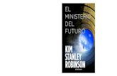 KIM STANLEY ROBINSON · 2021. 6. 23. · Ahora las sirenas tronaban, lejanas, como si estuvieran sumergidas. Con la llegada del nuevo día la gente estaba descubriendo a los moribundos,