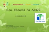 Eco-Escolas no AEOBaeob.edu.pt/images/documentos/noticias/19-20EcoEscolas.pdf · 2020. 6. 29. · Participámos na Semana Europeia da Mobilidade, ... Qualidade do ar e Cidadania”