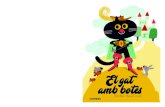 El gat amb botes - eCasals · 2019. 2. 4. · La llegenda de Sant Jordi El ratolí de les dents La castanyera Felipa Gebre, el ninot de neu Els tres porquets La Caputxeta Vermella