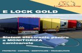 E LOCK GOLD - LeghornGroup · 2020. 4. 24. · marfurilor in transportul intermodal, capabila sa garanteze o mai mare siguranta, optimizind in acelasi timp logistica lantului de aprovizionare