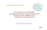 LE INIZIATIVE “ADVISOR” A SOSTEGNO DELLE DELLE ...Le fonti rinnovabili la situazione delle fonti rinnovabili in Italia : tecnologie, normative, mercato, impatto sociale e ambientale