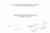 Comision Nacional SEP-SNTE de Carrera Magisterial · 2019. 5. 2. · detalladas en los Lineamientos Generales de Carrera Magisterial y enviando copi del informe correspondiente a