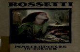 Rossetti - Archive · 2009. 1. 15. · rossetti bylucienpissaimo®® illustratedwitheight reproductionsincolour london:t.c.&e.c.jack newyork:fredericka.stoicesco.