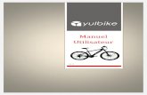Yulbike – vélo électrique - Manuel Utilisateur · 2018. 11. 17. · Vélo électrique 1 pc Chargeur 1 pc outils d’assemblage 1 pc Clés pour la batterie 1 pc 1. Consignes de