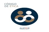 CÓDIGO DE ÉTICA - Alstom...2021/03/26  · CÓDIGO DE ÉTICA 3 Nuestro objetivo es ser el líder global e innovador para una movilidad inteligente y sostenible. En el centro de esta
