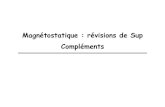 Magnétostatique : révisions de Sup Complémentsressources.unisciel.fr/sillages/physique/... · 2017. 4. 27. · Magnétostatique, transparents de cours, MP, Lycée Montesquieu (Le