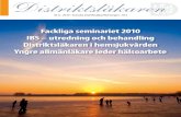 Fackliga seminariet 2010 IBS – utredning och behandling …distriktslakaren.se/sites/default/files/magazine/pdf/DL... · 2012. 10. 31. · Nr 6 • 2010 • Svenska Distriktsläkarföreningen