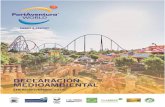Declaración medioambiental 2018 PortAventura World 2 · 2021. 6. 9. · Inauguración del laberinto El Secreto de los Mayas en PortAventura Park. 2014 Inauguración de la nueva atracción