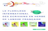 LE FLORILEGE INTERNATIONAL DES ECRIVAINS EN HERBE DE …lettres.ac-dijon.fr/IMG/pdf/plaquette_florilege_2014... · 2019. 7. 17. · LE FLORILÈGE INTERNATIONAL LE FLORILEGE INTERNATIONAL