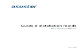 Guide d’installation rapide · 2020. 11. 23. · NAS ASUSTOR Guide d’installation rapide Page 8 sur 17 o Disques durs de 2,5 pouces et disques durs SSD : Placez le disque dur