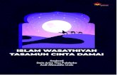 ISLAM WASATHIYAH TASAMUH CINTA DAMAI