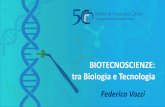 BIOTECNOSCIENZE: tra Biologia e Tecnologia