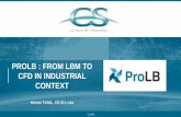 PROLB : FROM LBM TO CFD IN INDUSTRIAL CONTEXT