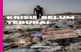 KRISIS BELUM TERURAI - Greenpeace