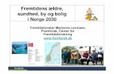 Fremtidens ældre, sundhed, by og bolig i Norge 2030