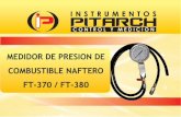 MEDIDOR DE PRESION DE COMBUSTIBLE NAFTERO FT-370 / FT …