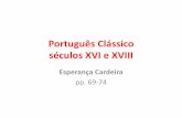 Português Clássico séculos XVI e XVIII