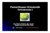 Pemeriksaan Ortodontik Ortodonsia I